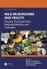 Wild Mushrooms and Health