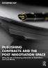 Publishing Contracts and the Post Negotiation Space