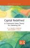 Capital Redefined