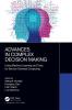 Advances in Complex Decision Making