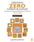 Designing Zero Carbon Buildings