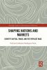 Shaping Nations and Markets