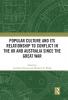 Popular Culture and Its Relationship to Conflict in the UK and Australia since the Great War