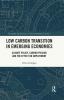 Low Carbon Transition in Emerging Economies