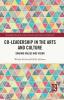 Co-Leadership in the Arts and Culture