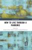 How to Live Through a Pandemic
