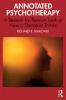Annotated Psychotherapy