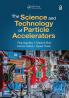 Science and Technology of Particle Accelerators