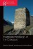 Routledge Handbook of the Caucasus