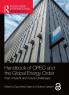 Handbook of OPEC and the Global Energy Order