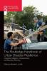 Routledge Handbook of Urban Disaster Resilience