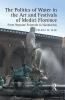 Politics of Water in the Art and Festivals of Medici Florence