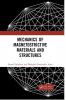 Mechanics of Magnetostrictive Materials and Structures