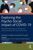 Exploring the Psycho-Social Impact of COVID-19