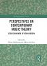 Perspectives on Contemporary Music Theory