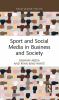 Sport and Social Media in Business and Society