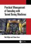Practical Management of Tunneling with Tunnel Boring Machines