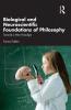 Biological and Neuroscientific Foundations of Philosophy