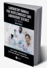 Laboratory Manual for Biotechnology and Laboratory Science