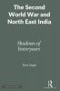 The Second World War and North East India