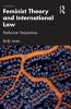Feminist Theory and International Law