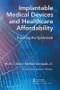 Implantable Medical Devices and Healthcare Affordability