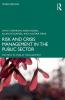 Risk and Crisis Management in the Public Sector