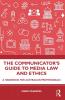 Communicator's Guide to Media Law and Ethics