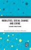 Mobilities Social Change and Crime