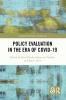 Policy Evaluation in the Era of COVID-19