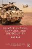 Climate Change Conflict and (In)Security