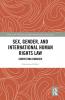 Sex Gender and International Human Rights Law