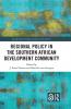 Regional Policy in the Southern African Development Community