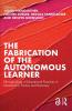 Fabrication of the Autonomous Learner