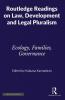 Routledge Readings on Law Development and Legal Pluralism