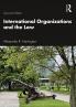 International Organizations and the Law