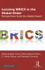 Locating BRICS in the Global Order