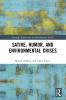 Satire Humor and Environmental Crises