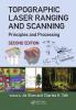 Topographic Laser Ranging and Scanning