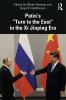 Putin’s “Turn to the East” in the Xi Jinping Era