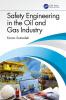Safety Engineering in the Oil and Gas Industry