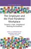 Employee and the Post-Pandemic Workplace