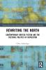 Rewriting the North