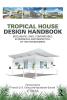 Tropical House Design Handbook