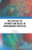 Efficacy of Intimacy and Belief in Worldmaking Practices