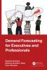 Demand Forecasting for Executives and Professionals