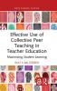 Effective Use of Collective Peer Teaching in Teacher Education