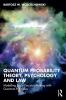 Quantum Probability Theory Psychology and Law