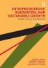 Entrepreneurship Innovation and Sustainable Growth