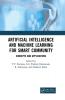 Artificial Intelligence and Machine Learning for Smart Community